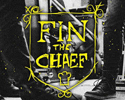 Fin The Chaef